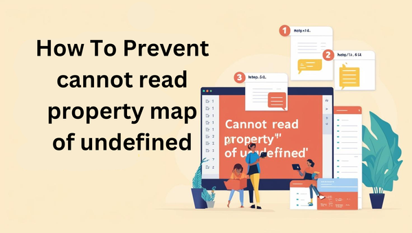 How To Prevent cannot read property map of undefined